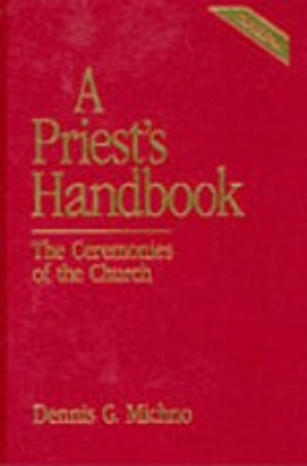A Priest's Handbook: The Ceremonies of the Church (Third Edition)