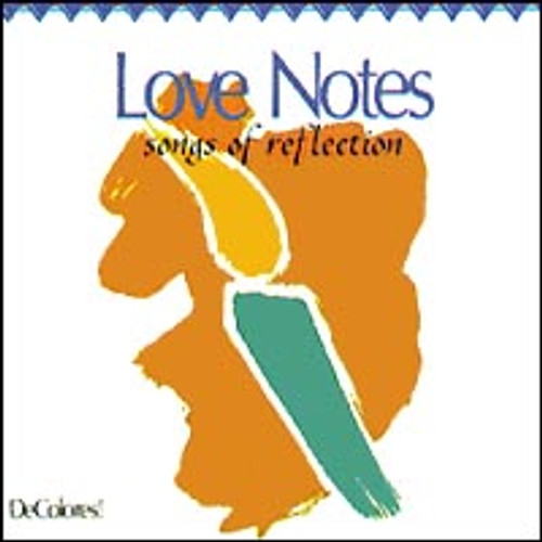 Love Notes, Songs of Reflection CD