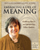 Embracing a Life of Meaning: Kathleen Norris on Discovering What Matters - WORKBOOK