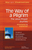 The Way of a Pilgrim: The Jesus Prayer Journey