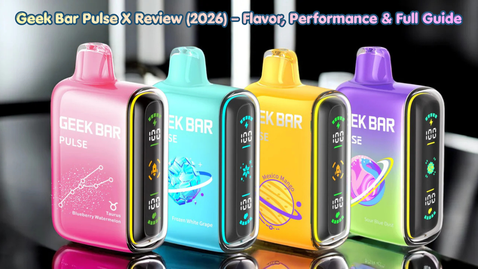 Geek Bar Pulse X Review (2026) – Flavor, Performance & Full Guide