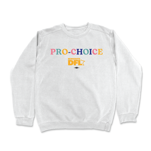 Pro-Choice (White Crewneck Sweatshirt) Pro-Choice (White Crewneck Sweatshirt)