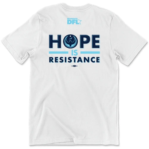 Hope Is Resistance (Unisex White Tee)