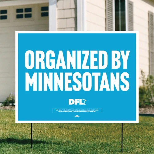 Organized By Minnesotans (24" x 18" Coroplast Yard Sign)