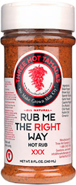 Three Hot Tamales Rub Me The Right Way Hot Dry Rub - NLA