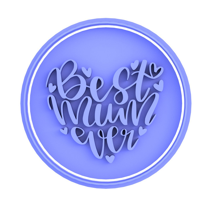 Best Mum Ever Mother's Day cookie cutter and embosser