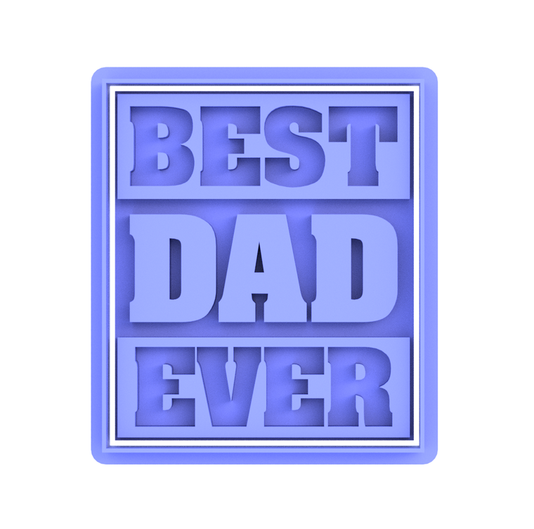 Square Best Dad Ever Father's day cookie cutter and fondant embosser