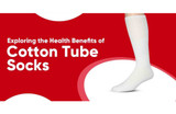 Exploring the Health Benefits of Cotton Tube Socks
