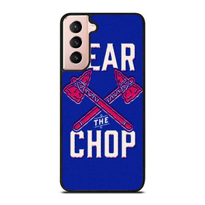 ATLANTA BRAVES FEAR THE CHOP SLOGAN Samsung Galaxy S21 Case Cover