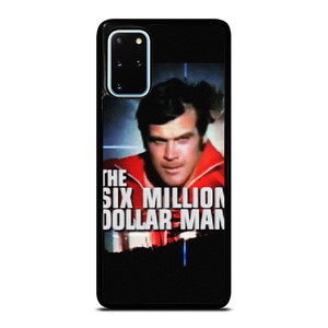 SIX MILLION DOLLAR MAN Samsung Galaxy S20 Plus Case Cover SIX MILLION DOLLAR MAN Samsung Galaxy S20 Plus Case Cover