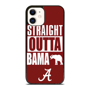 STRAIGHT OUTTA BAMA ALABAMA CRIMSON TIDE iPhone 12 Case Cover STRAIGHT OUTTA BAMA ALABAMA CRIMSON TIDE iPhone 12 Case Cover