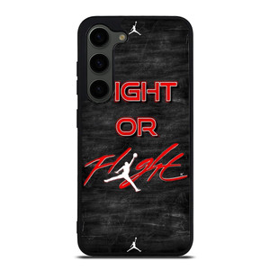 AIR JORDAN FIGHT OR FLIGHT Samsung Galaxy S23 Plus Case Cover AIR JORDAN FIGHT OR FLIGHT Samsung Galaxy S23 Plus Case Cover