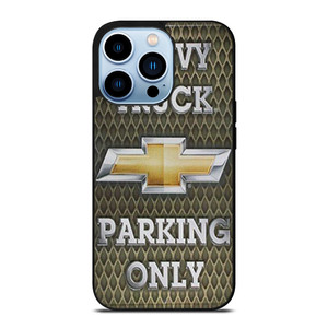 CHEVY CHEVROLET TRUCK PARKING ONLY iPhone 13 Pro Max Case Cover