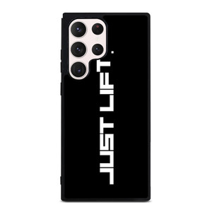 JUST LIFT FITNESS Samsung Galaxy S23 Ultra Case Cover JUST LIFT FITNESS Samsung Galaxy S23 Ultra Case Cover