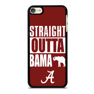 STRAIGHT OUTTA BAMA ALABAMA CRIMSON TIDE iPod 6 Case Cover STRAIGHT OUTTA BAMA ALABAMA CRIMSON TIDE iPod 6 Case Cover