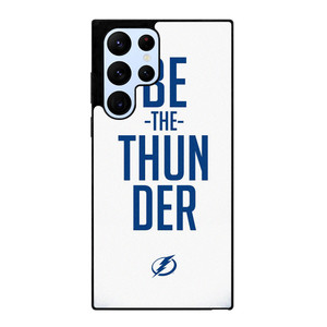 BE THE THUNDER TAMPA BAY LIGHTNING NHL Samsung Galaxy S22 Ultra Case Cover BE THE THUNDER TAMPA BAY LIGHTNING NHL Samsung Galaxy S22 Ultra Case Cover
