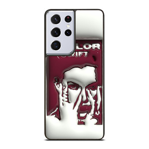 TAYLOR SWIFT 3D ART STYLE Samsung Galaxy S21 Ultra Case Cover