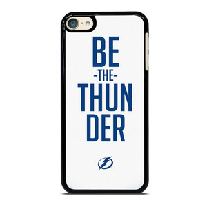 BE THE THUNDER TAMPA BAY LIGHTNING NHL iPod 6 Case Cover BE THE THUNDER TAMPA BAY LIGHTNING NHL iPod 6 Case Cover