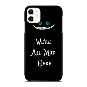 CHESHIRE CAT FUNNY ALICE IN WONDERLAND iPhone 11 Case Cover