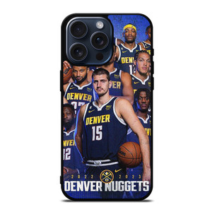 DENVER NUGGETS ALL SQUAD  iPhone 15 Pro Max Case Cover