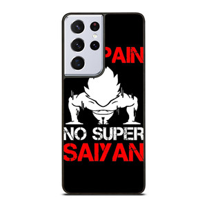 DRAGON BALL NO PAIN NO SUPER SAIYAN  Samsung Galaxy S21 Ultra Case Cover
