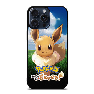 POKEMON LETS GO EEVEE iPhone 15 Pro Max Case Cover POKEMON LETS GO EEVEE iPhone 15 Pro Max Case Cover
