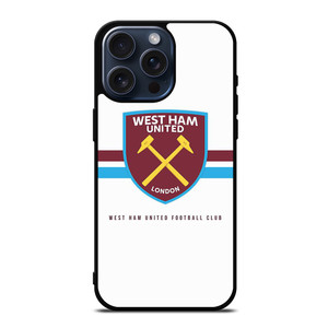 WEST HAM UNITED FOOTBALL CLUB LONDON iPhone 15 Pro Max Case Cover