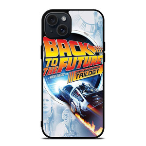 BACK TO THE FUTURE TRILOGY MOVIES iPhone 15 Plus Case Cover