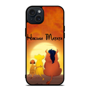 HAKUNA MATATA THE LION KING iPhone 15 Plus Case Cover HAKUNA MATATA THE LION KING iPhone 15 Plus Case Cover