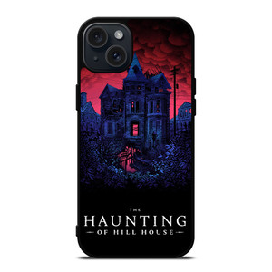 THE HAUNTING OF HILL HOUSE ART iPhone 15 Plus Case Cover THE HAUNTING OF HILL HOUSE ART iPhone 15 Plus Case Cover