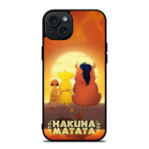 THE LION KING HAKUNA MATATA iPhone 15 Plus Case Cover THE LION KING HAKUNA MATATA iPhone 15 Plus Case Cover