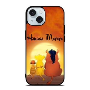 HAKUNA MATATA THE LION KING iPhone 15 Case Cover HAKUNA MATATA THE LION KING iPhone 15 Case Cover