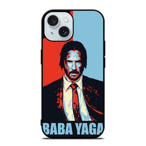 JOHN WICK BABA YAGA HOPE POSTER iPhone 15 Case Cover JOHN WICK BABA YAGA HOPE POSTER iPhone 15 Case Cover