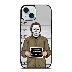 MICHAEL MYERS HALLOWEEN MUGSHOT iPhone 15 Case Cover MICHAEL MYERS HALLOWEEN MUGSHOT iPhone 15 Case Cover