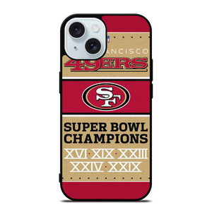 SAN FRANCISCO 49ERS SUPER BOWL CHAMPIONS iPhone 15 Case Cover SAN FRANCISCO 49ERS SUPER BOWL CHAMPIONS iPhone 15 Case Cover
