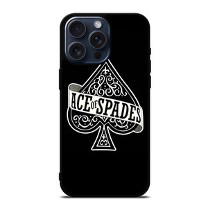 ACE OF SPADES MOTORHEAD iPhone 15 Pro Max Case Cover ACE OF SPADES MOTORHEAD iPhone 15 Pro Max Case Cover