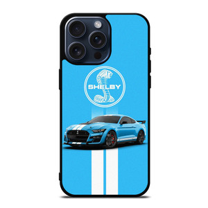 FORD SHELBY BLUE LOGO iPhone 15 Pro Max Case Cover FORD SHELBY BLUE LOGO iPhone 15 Pro Max Case Cover