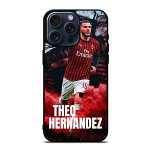 THEO HERNANDEZ AC MILAN FOOTBALL iPhone 15 Pro Max Case Cover