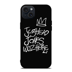 JUGHEAD JONES WUZ HERE RIVERDALE iPhone 15 Plus Case Cover JUGHEAD JONES WUZ HERE RIVERDALE iPhone 15 Plus Case Cover