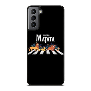 HAKUNA MATATA LION KING ABBEY ROAD  Samsung Galaxy S21 Plus Case Cover