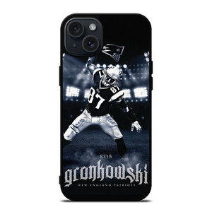 NEW ENGLAND PATRIOT ROB GRONKOWSKI FOOTBALL  iPhone 15 Plus Case Cover