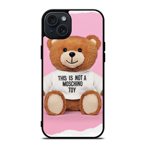 THIS IS NOT MOSCHINO TOY BEAR  iPhone 15 Plus Case Cover THIS IS NOT MOSCHINO TOY BEAR  iPhone 15 Plus Case Cover