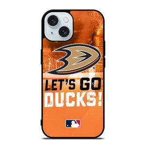 LETS GO ANAHEIM DUCKS NHL iPhone 15 Case Cover