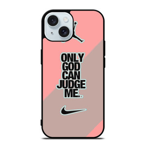 NIKE AIR JORDAN ONLY GOD CAN JUDGE ME PINK iPhone 15 Case Cover NIKE AIR JORDAN ONLY GOD CAN JUDGE ME PINK iPhone 15 Case Cover