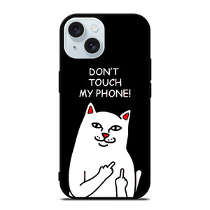 RIPNDIP CAT DONT TOUCH MY PHONE iPhone 15 Case Cover RIPNDIP CAT DONT TOUCH MY PHONE iPhone 15 Case Cover