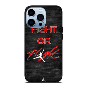 AIR JORDAN FIGHT OR FLIGHT iPhone 13 Pro Max Case Cover AIR JORDAN FIGHT OR FLIGHT iPhone 13 Pro Max Case Cover