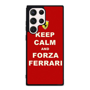 KEEP CALM AND FORZA FERRARI  Samsung Galaxy S23 Ultra Case Cover