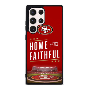 SAN FRANCISCO 49ERS HOME OF FAITHFUL Samsung Galaxy S23 Ultra Case Cover SAN FRANCISCO 49ERS HOME OF FAITHFUL Samsung Galaxy S23 Ultra Case Cover