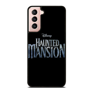 DISNEY HAUNTED MANSION LOGO  Samsung Galaxy S21 Case Cover