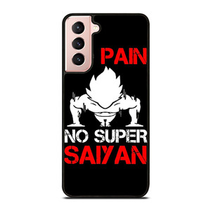 DRAGON BALL NO PAIN NO SUPER SAIYAN  Samsung Galaxy S21 Case Cover